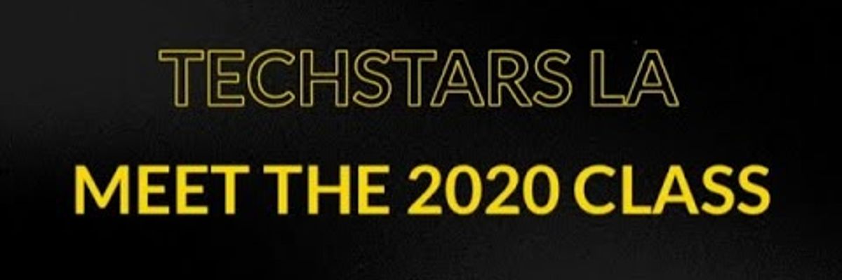 Watch Techstars LA's 2020 Class Demo Day