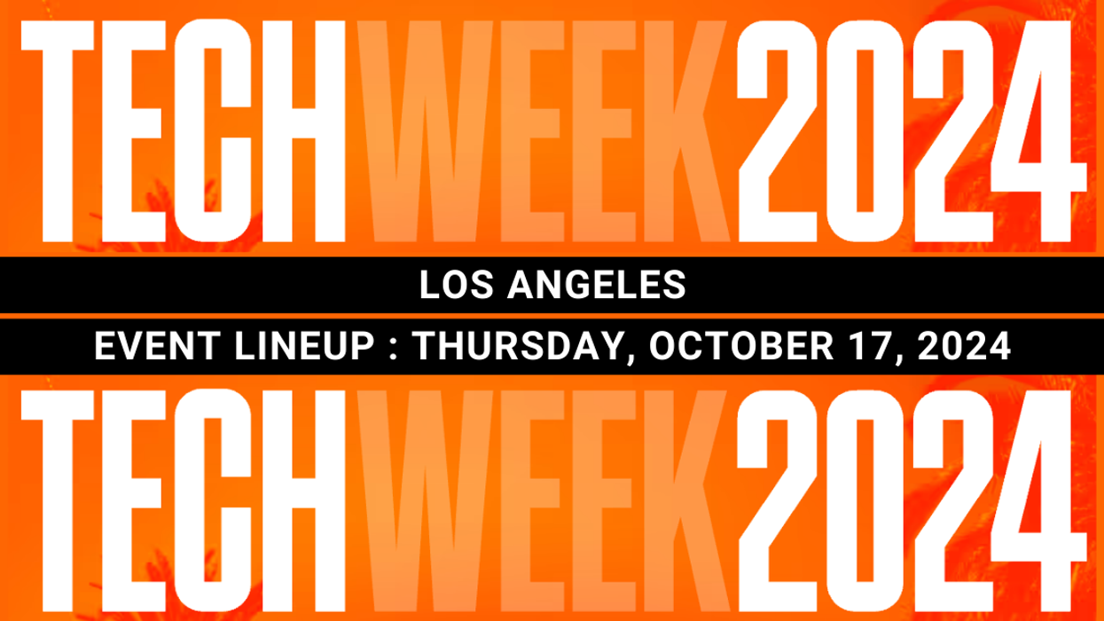 LA Tech Week 2024: Thursday’s Event Lineup