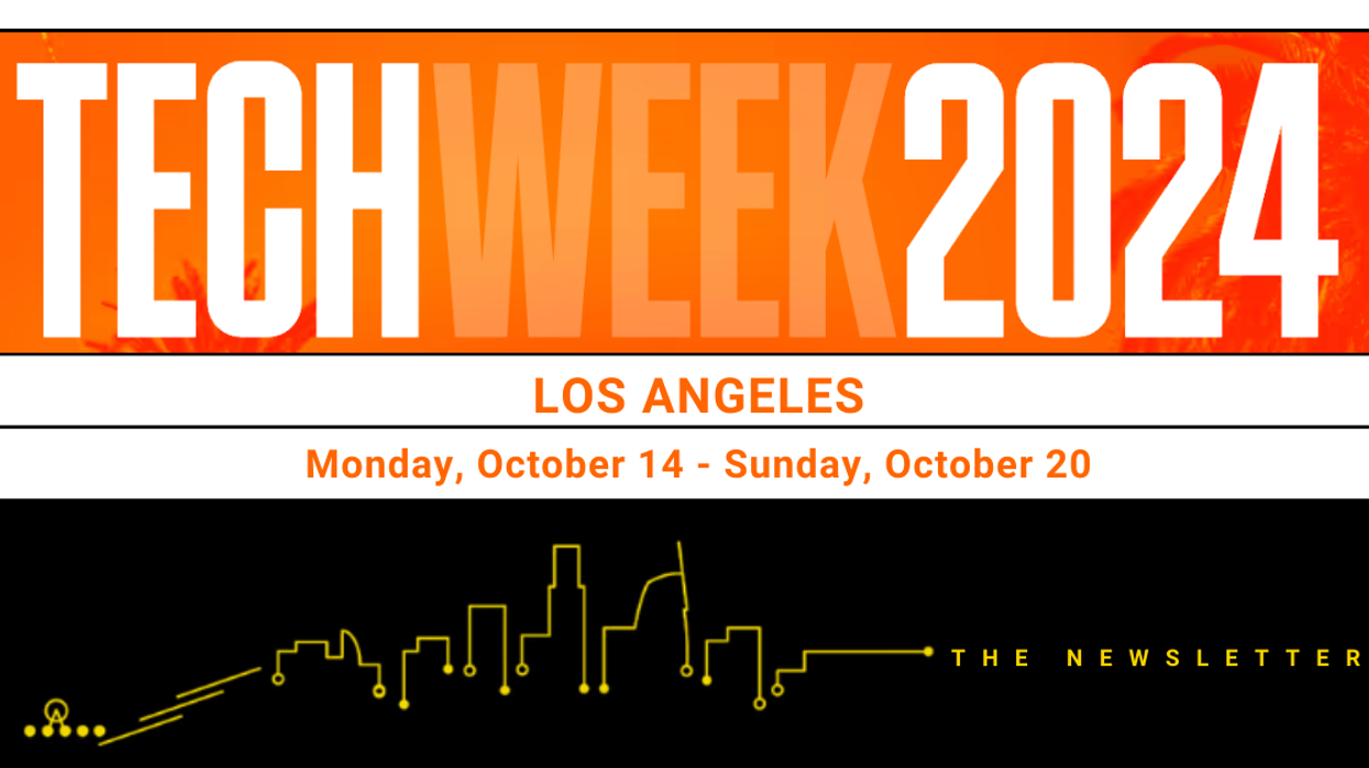 🌴🧑💻 Your Guide to LA Tech Week 2024