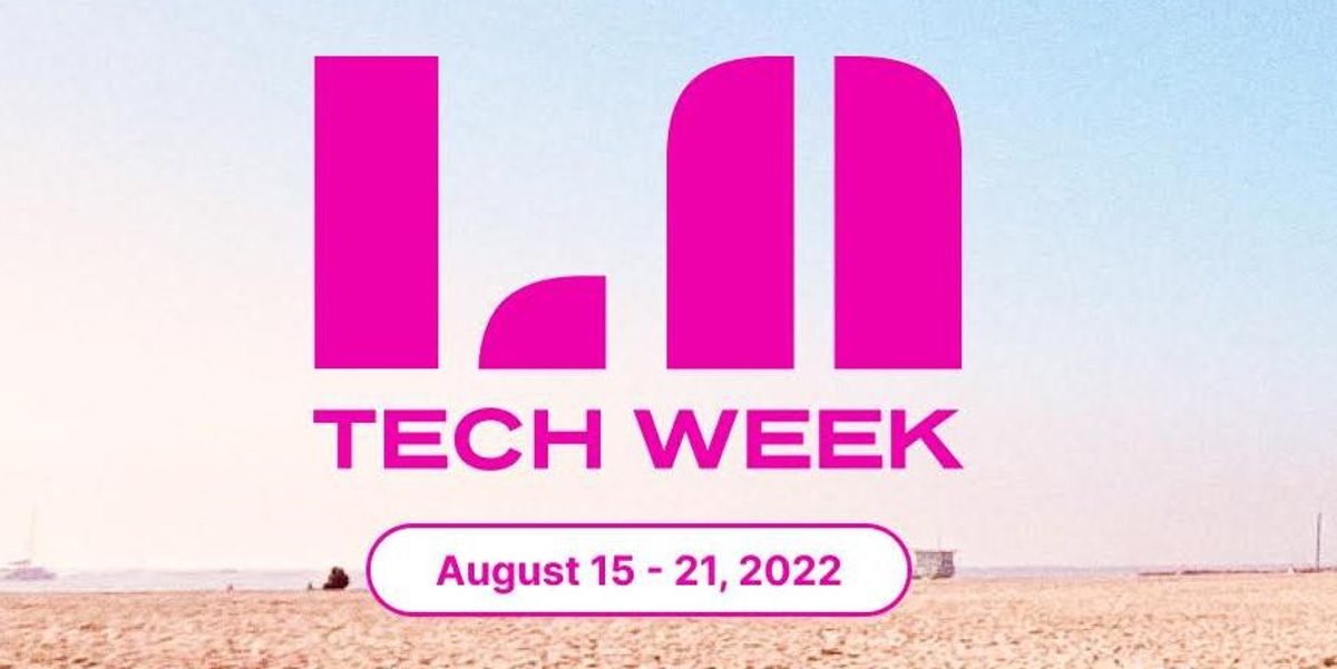LA Tech Week is Coming to Town